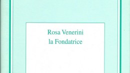 Rosa Venerini. La Fondatrice